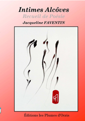 Intimes alcôves de Jacqueline FAVENTIN