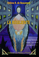 La résiliente d'Hélène Rollinde de Beaumont