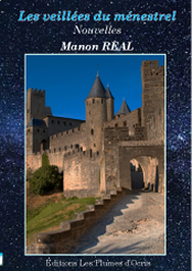 Les veillées du ménestrel de Manon Real