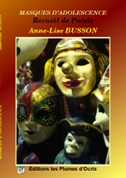 Masques d'adolescence d'Anne-Lise BUSSON